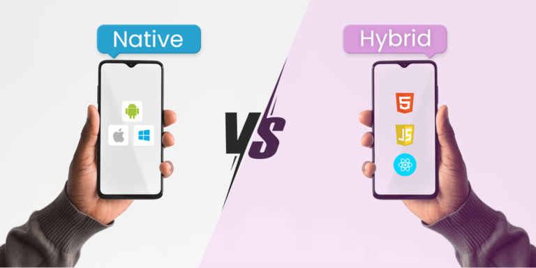 What Is The Difference Between Native And Hybrid Mobile App Development?